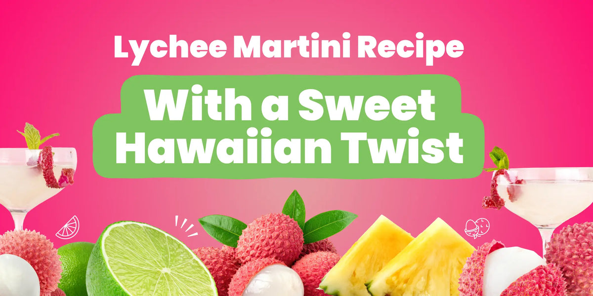 Lychee Martini Recipe With a Hawaiian Twist