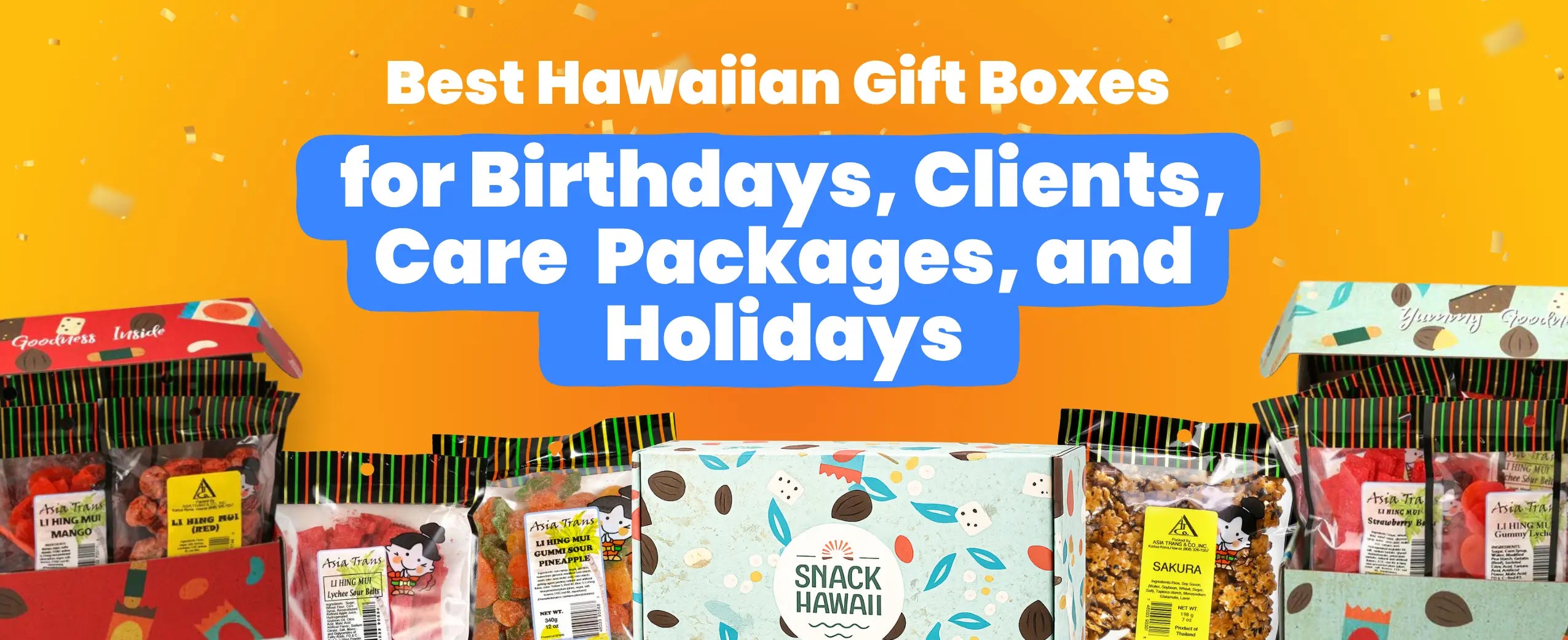 Best Hawaiian Gift Boxes for Birthdays, Clients, Care Packages, and Holidays
