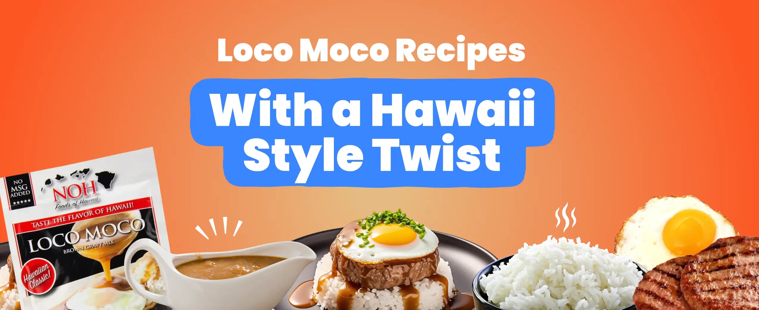 7 Loco Moco Recipes With a Hawaii-Style Twist