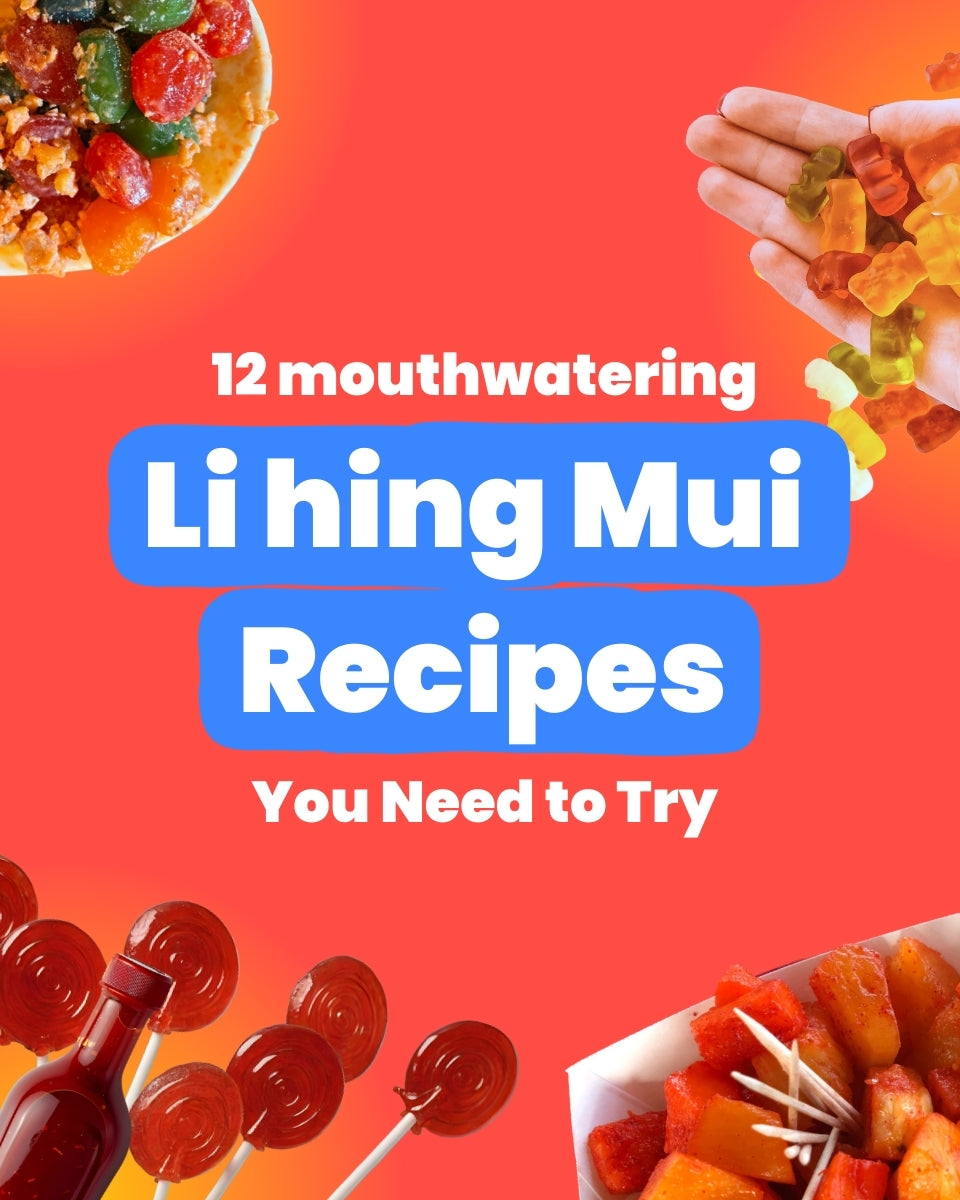 12 Mouthwatering Li Hing Mui Recipes You Need To Try