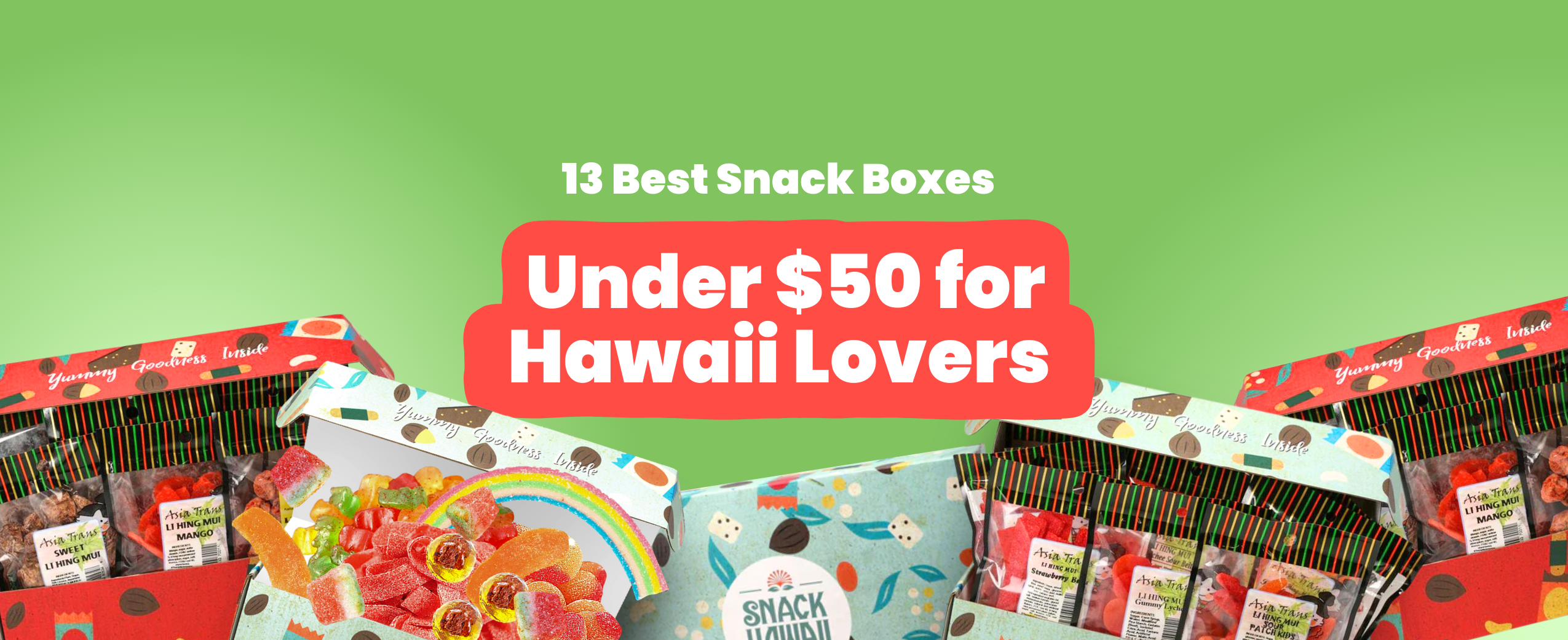 13 Best Snack Boxes Under $50 for Hawaii Lovers