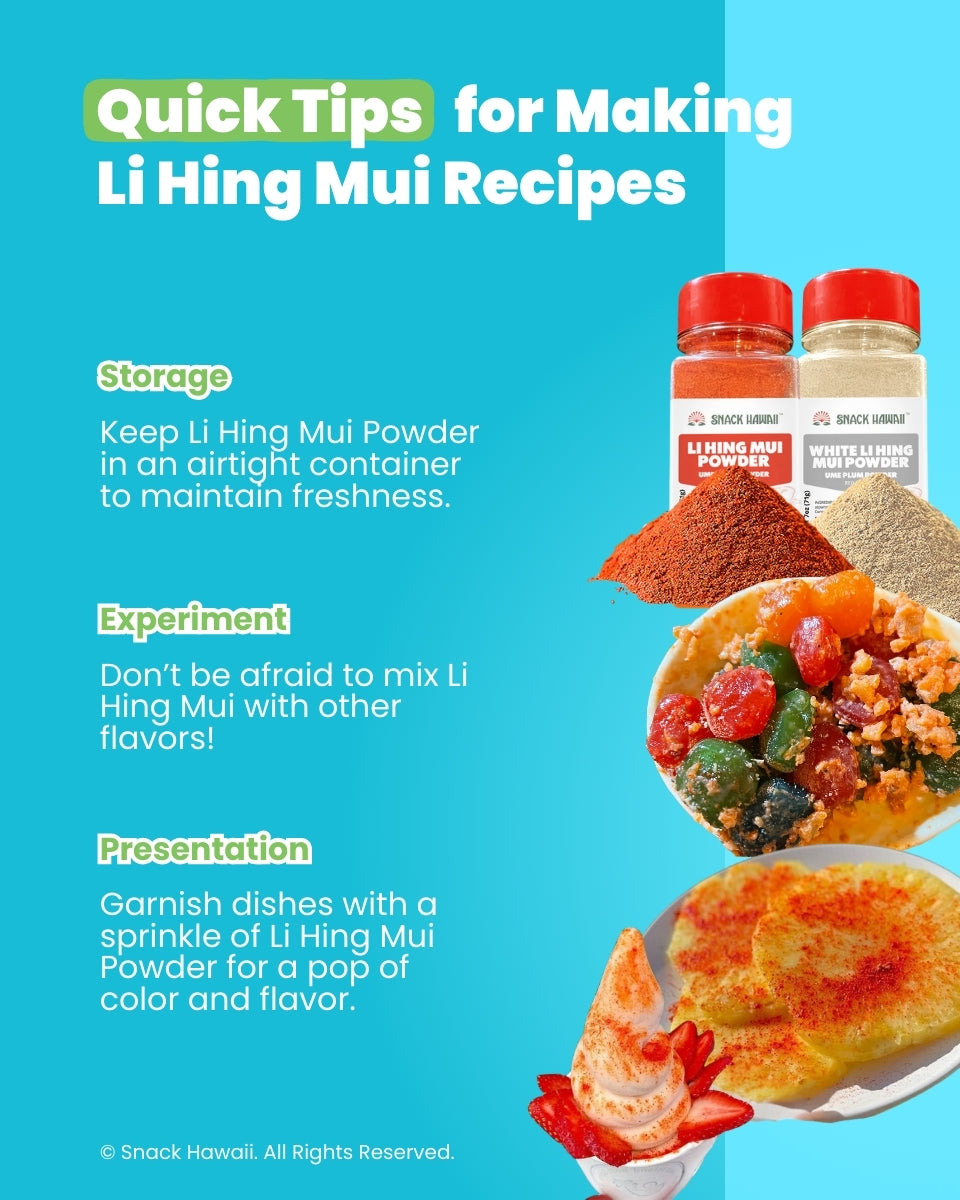 Quick Tips for Making Li Hing Mui Recipes