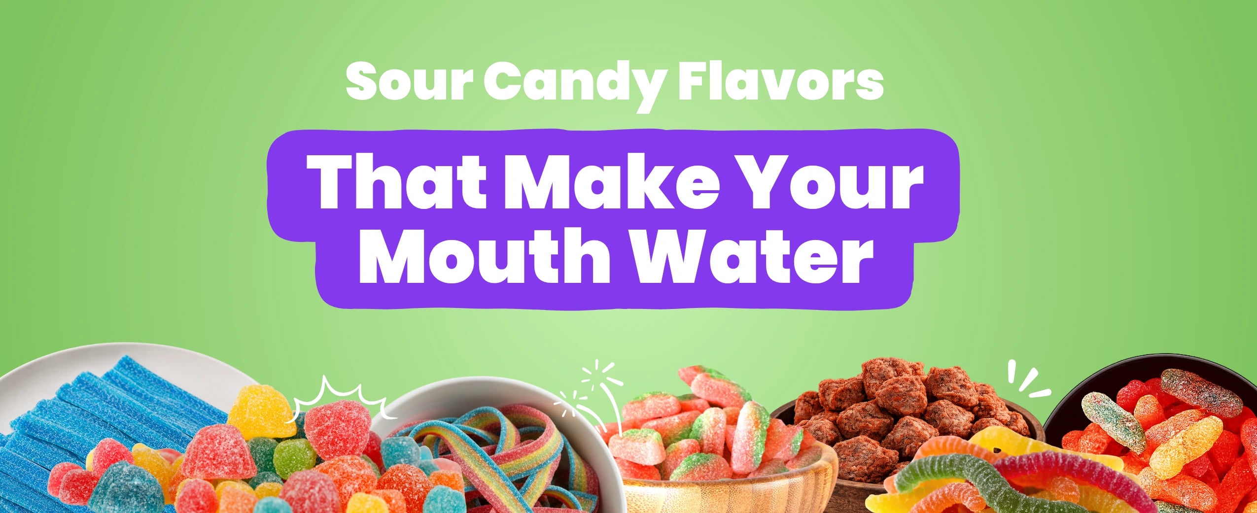 Best Sour Candy Flavors
